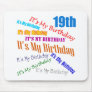 It's My 19th Birthday Gifts Mouse Mat