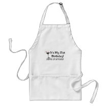 Its My 21st Birthday Drink Up Bitches Aprons