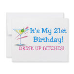 Its My 21st Birthday Drink Up Bitches Pink Personalized Invites