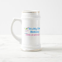 Its My 21st Birthday Drink Up Bitches Pink Coffee Mugs
