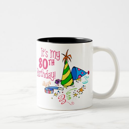 It's My 80th Birthday (Party Hats) Coffee Mugs