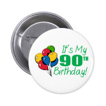 It's My 90th Birthday (Balloons) Pin
