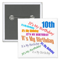 It's My Birthday 10th Birthday Gifts Button