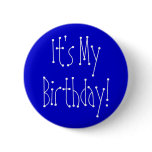 It's My Birthday! Pin