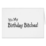 Its My Birthday Cards