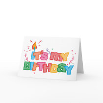 It's My Birthday Letters Card