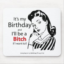 Its My BIrthday Mousepad