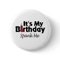 Its My Birthday Spank Me