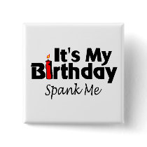 Its My Birthday Spank Me