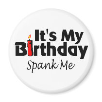 Its My Birthday Spank Me