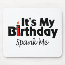 Its My Birthday Spank Me