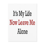 It's My Life Now Leave Me Alone postcards