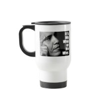 It's My Way or No Way Coffee Mugs