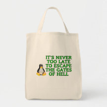 It's never too late to escape the Gates of hell Canvas Bag
