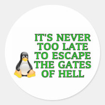 It's never too late to escape the Gates of hell Sticker