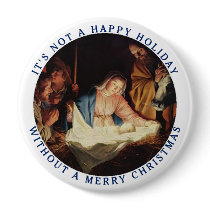 It's Not a Happy Holiday without a Merry Christmas Pins