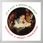 It's Not a Happy Holiday without a Merry Christmas Poster