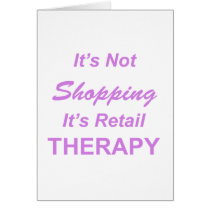 It's Not Shopping, It's Retail Therapy