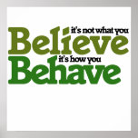 It's not what you believe but how you behave print