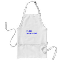 It's OK, I am an artist. Aprons