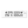 It'S Okay I'M A Ninja Bumper Sticker