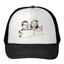 ITS ONLY KINKY THE FIRST TIME HAT