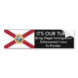 It's Our Turn, Florida Bumper Sticker bumper stickers