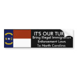 It's Our Turn, North Carolina Bumper Sticker bumper stickers