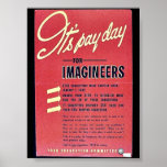 It's Pay Day For Imagineers Print