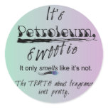 It's Petroleum, Sweetie stickers