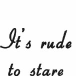 It's rude to stare embroidered shirts