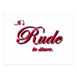 It's Rude To Stare Postcard