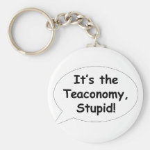 It's the Teaconomy, Stupid! Keychains