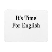 It's Time For English Rectangular Magnet
