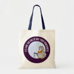 It's time for you to be punished canvas bag