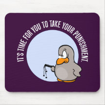 It's time for you to be punished mousepad