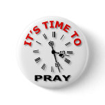 It's Time To Pray buttons