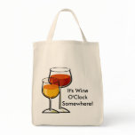 It's Wine O'Clock Somewhere! bags