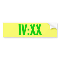 IV:XX BUMPER STICKER