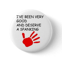 Ive been good and deserve a spanking pin