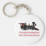 I've Been Working On The Railroad Keychain