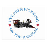 I've Been Working On The Railroad Post Cards