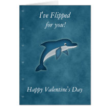 I've Flipped for you dolphin Valentine's day card