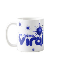 I've Gone Viral Mug