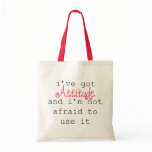 I've Got Attitude Tote bags