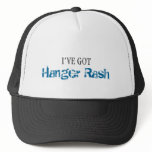 I've Got HANGER RASH hats