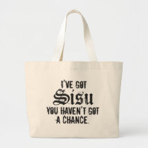 I've Got Sisu Jumbo Tote Bag