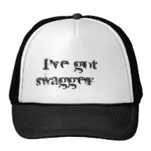 I've got swagger!!! hats