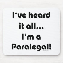 I've heard it...Paralegal