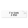 I've Seen A USO Bumper Sticker